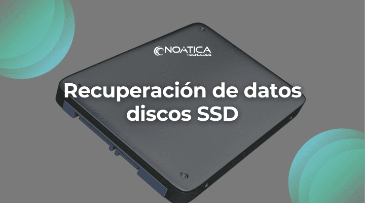 Recuperación de datos discos SSD