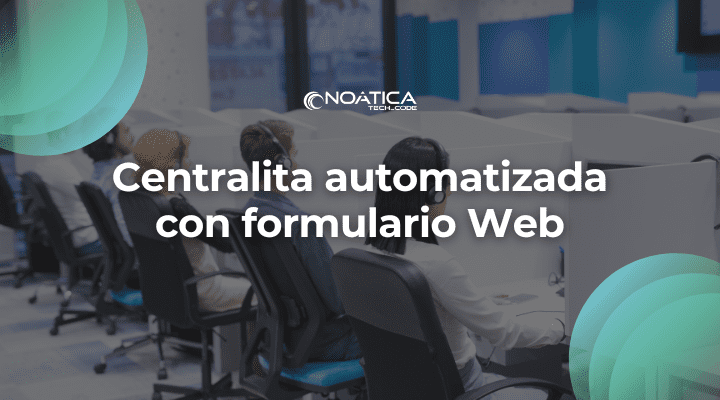 Centralita automatizada con formulario Web