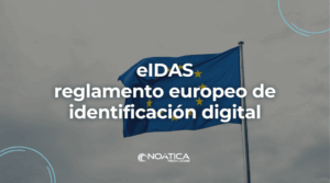 eIDAS: reglamento europeo de identificación digital