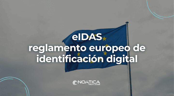 eIDAS: reglamento europeo de identificación digital