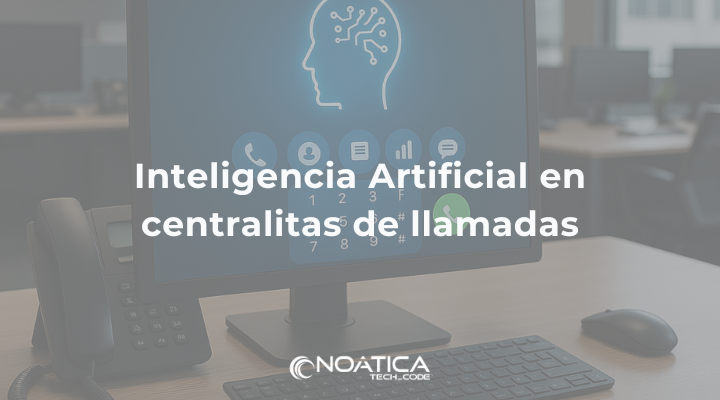 inteligencia-artificial-en-centralitas-de-llamadas